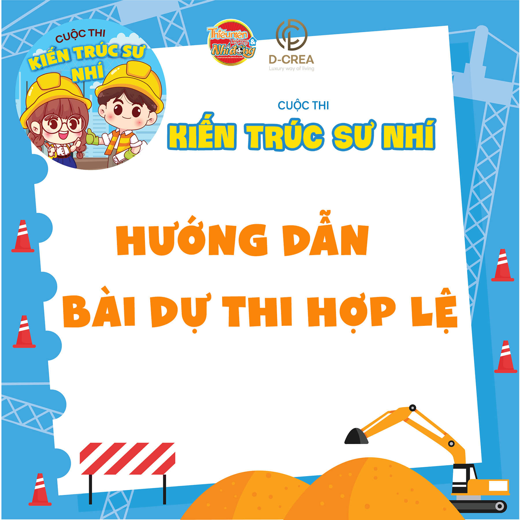 D-CREA | Cuộc Thi KIẾN TRÚC SƯ NHÍ - Hướng Dẫn Bài Dự Thi Hợp Lệ